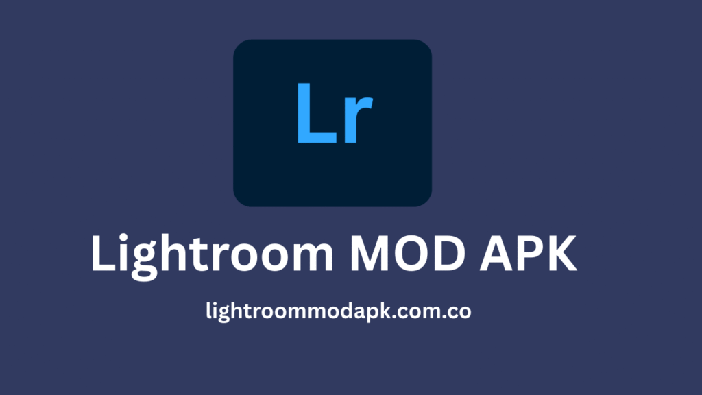 Lightroom Mod Apk